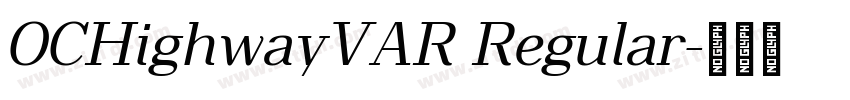 OCHighwayVAR Regular字体转换